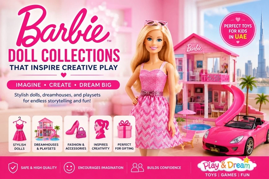 Barbie Doll Collections Uae Featured | Play and Dream Toys UAE